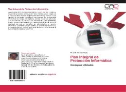 Plan Integral de Protección Informática di Ricardo José Corbella edito da EAE