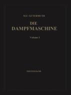 Die Dampfmaschine di Max F. Gutermuth edito da Springer Berlin Heidelberg