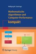 Mathematische Algorithmen Und Computer-performance Kompakt di Wolfgang W. Osterhage edito da Springer Berlin Heidelberg