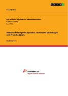 Ambient Intelligence Systeme. Technische Grundlagen und Praxisbeispiele di Yannick Wehr edito da GRIN Publishing