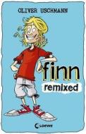Finn remixed di Oliver Uschmann edito da Loewe Verlag GmbH