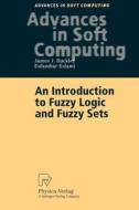 An Introduction to Fuzzy Logic and Fuzzy Sets di James J. Buckley, Esfandiar Eslami edito da Physica-Verlag HD