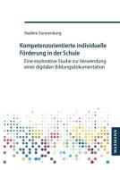 Kompetenzorientierte individuelle Förderung in der Schule di Nadine Sonnenburg edito da Waxmann Verlag GmbH