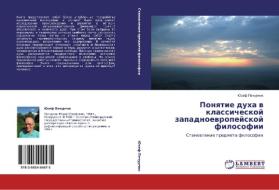 Ponqtie duha w klassicheskoj zapadnoewropejskoj filosofii di Juzef Pechurchik edito da LAP LAMBERT Academic Publishing