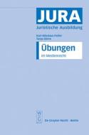 Ubungen Im Medienrecht di Karl-Nikolaus Peifer edito da De Gruyter
