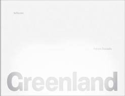 Greenland di Fokion Zissiadis edito da TeNeues Publishing UK Ltd