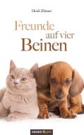 Freunde auf vier Beinen di Heidi Diener edito da novum publishing