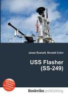 Uss Flasher (ss-249) edito da Book On Demand Ltd.