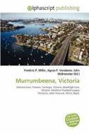 Murrumbeena, Victoria edito da Betascript Publishing
