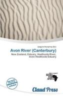 Avon River (canterbury) edito da Claud Press
