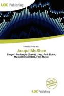 Jacqui Mcshee edito da Loc Publishing