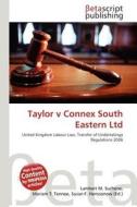 Taylor V Connex South Eastern Ltd edito da Betascript Publishing
