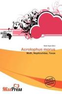 Acrolophus Morus edito da Miss Press
