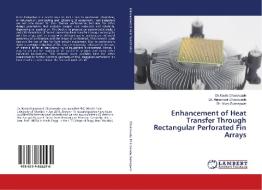 Enhancement of Heat Transfer Through Rectangular Perforated Fin Arrays di Kavita Dhanawade, Hanamant Dhanawade, Vivek Sunnapwar edito da LAP Lambert Academic Publishing