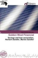 Golden West Financial edito da Chromo Publishing