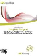 Danyelle Sargent edito da Loc Publishing
