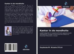Kanker in de mondholte di Seydouba M. Aissata Sylla edito da Uitgeverij Onze Kennis