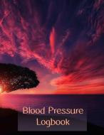 Blood Pressure Logbook di Amperg Products edito da AMPERG