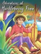 Adventures Of Huckleberry Finn di Pegasus edito da B Jain Publishers Pvt Ltd