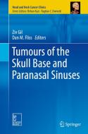 Tumours of the Skull Base and Paranasal Sinuses edito da SPRINGER NATURE