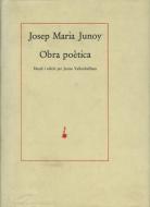 Obra poètica : introducciò i edicio de J. Vallcorba Plana di José María Junoy García-Viedma edito da Quaderns Crema