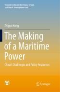 The Making of a Maritime Power di Zhiguo Kong edito da Springer Singapore
