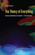 The Theory Of Everything di Norbert Schwarzer edito da Pan Stanford Publishing Pte Ltd