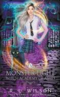Monster Light di R. L. Wilson edito da LIGHTNING SOURCE INC