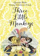 Three Little Monkeys di Quentin Blake edito da HarperCollins Publishers