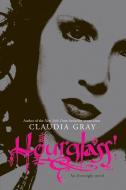 Hourglass di Claudia Gray edito da HARPERCOLLINS