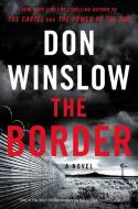 The Border di Don Winslow edito da WILLIAM MORROW