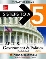 5 Steps To A 5 Ap Us Government & Politics di Pamela  K. Lamb edito da Mcgraw-hill Education - Europe