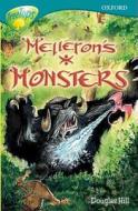 Oxford Reading Tree: Stage 16: Treetops Stories: Melleron's Monsters di Susan Gates, Douglas Hill, Julie Sykes, David Clayton, Pippa Goodhart edito da Oxford University Press