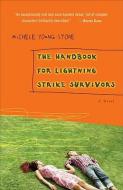 The Handbook for Lightning Strike Survivors di Michele Young-Stone edito da BROADWAY BOOKS