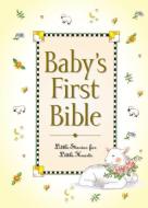 Baby's First Bible di Melody Carlson edito da ZONDERVAN