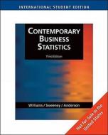 Contemporary Business Statistics di David Anderson, Dennis Sweeney, Thomas Arthur Williams edito da Cengage Learning, Inc