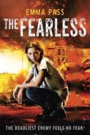 The Fearless di Emma Pass edito da EMBER