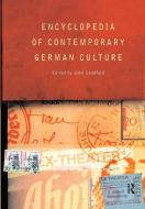 Encyclopedia of Contemporary German Culture edito da ROUTLEDGE
