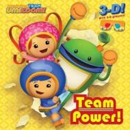 Team Power! (Team Umizoomi) di Random House edito da Random House Books for Young Readers