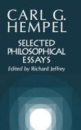 Selected Philosophical Essays di Carl G. Hempel edito da Cambridge University Press
