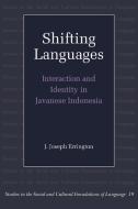 Shifting Languages di J. Joseph Errington, James Joseph Errington edito da Cambridge University Press