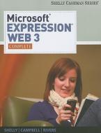 Microsoft Expression Web 3: Complete di Gary B. Shelly, Jennifer Campbell, Ollie N. Rivers edito da COURSE TECHNOLOGY