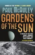 Gardens of the Sun di Paul McAuley edito da Orion Publishing Co