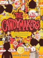 The Candymakers di Wendy Mass edito da TURTLEBACK BOOKS