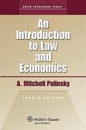 An Introduction to Law and Economics di A. Mitchell Polinsky, Polinsky edito da Aspen Publishers