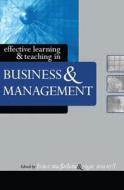 Effective Learning And Teaching In Business And Management edito da Kogan Page Ltd