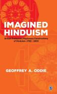 Imagined Hinduism di G. A. Oddie edito da Sage