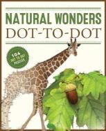 Natural Wonders Dot-To-Dot di James Brisson edito da CHARTWELL BOOKS