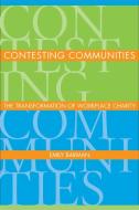 Contesting Communities di Emily Barman edito da Stanford University Press