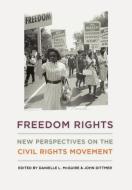Freedom Rights edito da The University Press of Kentucky